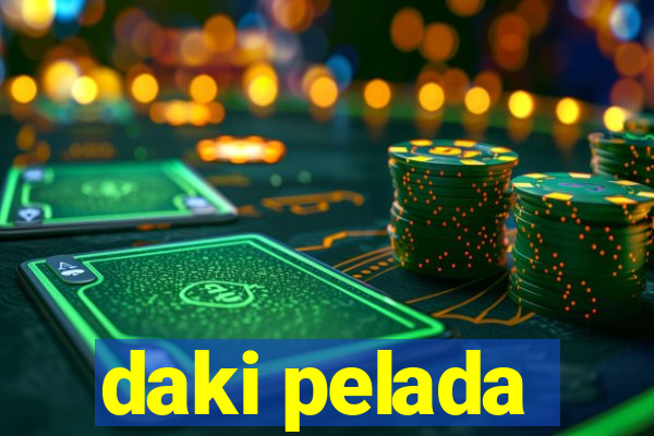 daki pelada